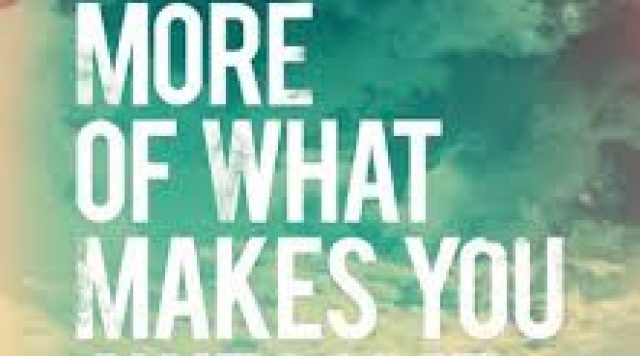 do more of what makes you awesome