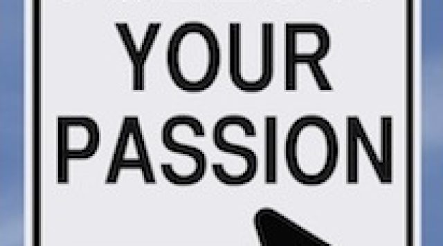 downside of following passion