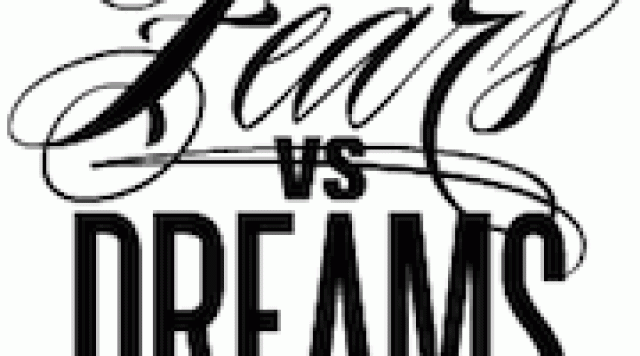 our fears our dreams