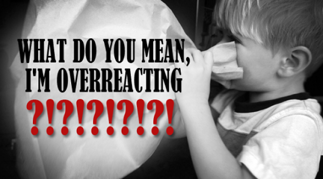 overreact